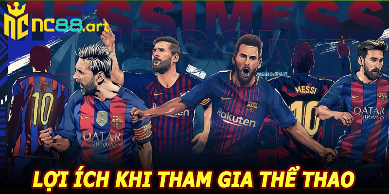 Lợi ích khi tham gia thể thao NC88